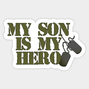 My Son is my Hero Sticker